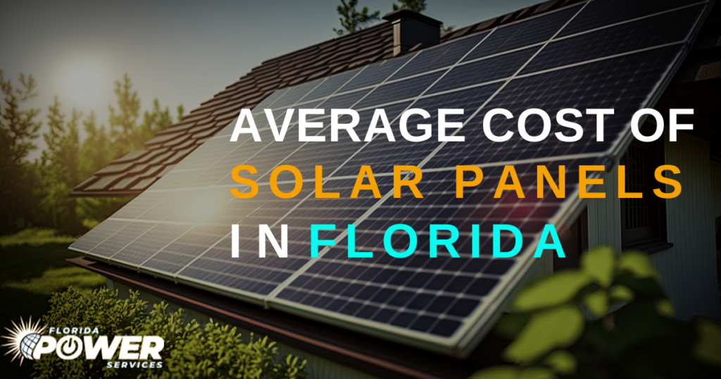 How Much Do Solar Panels Cost for a 1,500 Square Foot House in Florida?